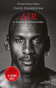 Air. La historia de Michael Jordan Versión Kindle